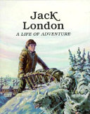 Jack London: A Life of Adventure cover