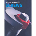 Screws (Science Matters) cover
