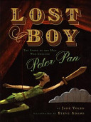 Lost Boy: The Story of the Man Who Created Peter Pan cover