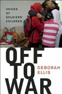 Off to War: Voices of Soldiers' Children cover
