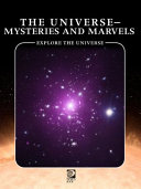 The Universe--Mysteries and Marvels cover