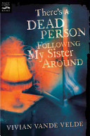 There's a Dead Person Following My Sister Around cover