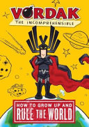 How to Grow Up and Rule the World cover