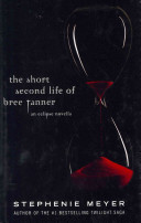 The Short Second Life of Bree Tanner: An Eclipse Novella cover