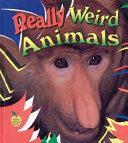 Really Weird Animals cover