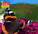 Life Cycles: From Caterpillar to Butterfly cover
