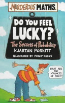 Do You Feel Lucky? The Secrets of Probability cover