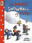 The Biggest Snowball Ever! cover