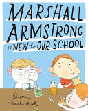 Marshall Armstrong Is New to Our School cover