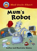 Mum's Robot cover
