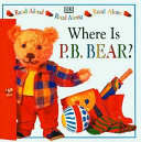 Where Is P.B. Bear? cover