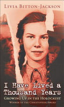 I Have Lived a Thousand Years: Growing Up in the Holocaust cover