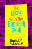 The Boy with the Eggshell Skull cover