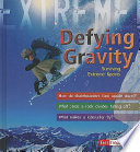 Defying Gravity: Surviving Extreme Sports cover