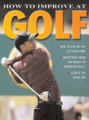 How to Improve at Golf cover