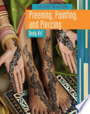 Preening, Painting, and Piercing: Body Art cover