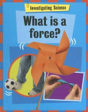 What Is a Force? cover