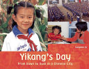 Yikang's Day: From Dawn to Dusk in a Chinese City cover