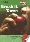 Break It Down! The Digestive System (Freestyle Express) cover