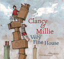Clancy & Millie and the Very Fine House cover