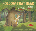Follow That Bear If You Dare! cover
