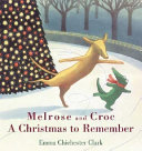 Melrose and Croc: A Christmas to Remember cover