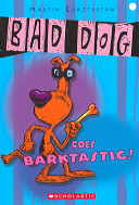 Bad Dog Goes Barktastic! cover