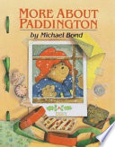 More About Paddington (Revised Edition) cover