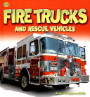 Fire Trucks and Rescue Vehicles cover