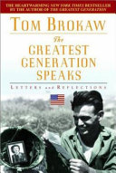 The Greatest Generation Speaks: Letters and Reflections cover