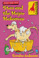 Stan and the Major Makeover cover
