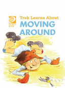 Trek Learns About Moving Around cover