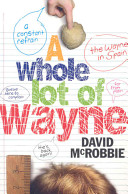 A Whole Lot of Wayne cover