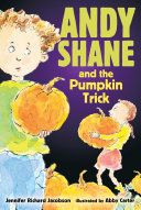 Andy Shane and the Pumpkin Trick cover