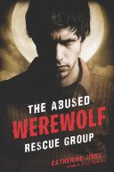 The Abused Werewolf Rescue Group cover