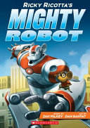 Ricky Ricotta's Giant (Mighty) Robot cover