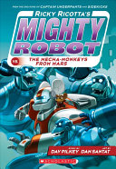 Ricky Ricotta's Mighty Robot vs. the Mecha-Monkeys from Mars cover