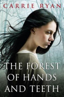 The Forest of Hands and Teeth cover