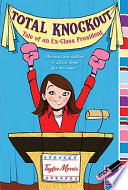 Total Knockout: Tale of an Ex-Class President cover