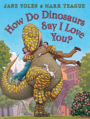 How Do Dinosaurs Say I Love You? cover