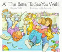 All the Better to See You With! cover