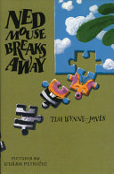 Ned Mouse Breaks Away cover