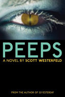 Peeps: A Novel cover