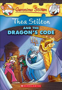 Thea Stilton and the Dragon's Code cover