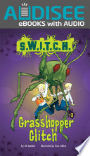 S.W.I.T.C.H.: Grasshopper Glitch cover