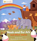 Noah and the Ark and Other Stories cover