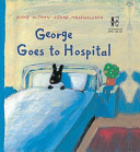 George Goes to Hospital cover