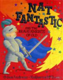 Nat Fantastic and the Brave Knights of Old cover