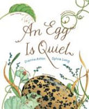 An Egg Is Quiet cover