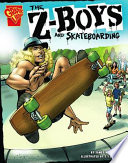 The Z-Boys and Skateboarding cover